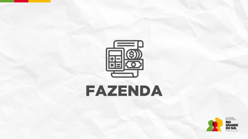 Card com fundo branco que simula papel amassado. No centro, h&aacute; o &iacute;cone de uma calculadora, de moedas e de uma c&eacute;dula de dinheiro. Abaixo do &iacute;cone, l&ecirc;-se FAZENDA. No canto superior esquerdo, h&aacute; uma linha horizontal na margem, com as cores do Rio Grande do Sul: verde, vermelho e amarelo. No canto inferior direito, consta a logo do governo do Estado.