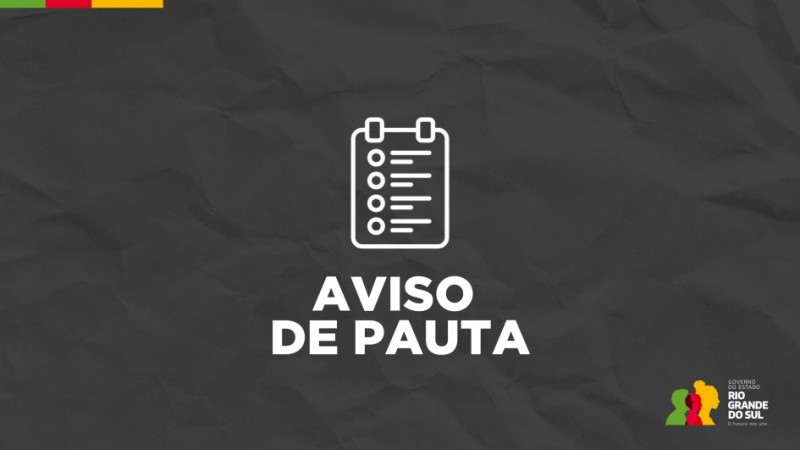 Card com fundo preto que simula papel amassado. Ao centro, v&ecirc;-se o &iacute;cone branco de uma prancheta com uma checklist. Abaixo, l&ecirc;-se "AVISO DE PAUTA". No canto direito inferior, v&ecirc;-se a logo do governo do Estado. No canto esquerdo superior, h&aacute; uma linha na borda horizontal com as tr&ecirc;s cores da bandeira do RS: verde, vermelho e amarelo.